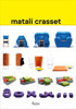 Matali Crasset: Works:  - ISBN: 9780847835829