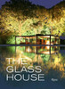 The Glass House:  - ISBN: 9780847838165