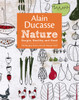 Alain Ducasse Nature: Simple, Healthy, and Good - ISBN: 9780847838400