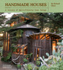 Handmade Houses: A Century of Earth-Friendly Home Design - ISBN: 9780847838455