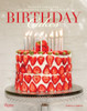 Birthday Cakes: Festive Cakes for Celebrating that Special Day - ISBN: 9780847838752