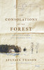 The Consolations of the Forest: Alone in a Cabin on the Siberian Taiga - ISBN: 9780847841271