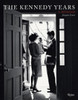 The Kennedy Years: A Memoir - ISBN: 9780847841738