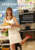 Everyday Cooking from Italy: 400 Quick and Easy Italian Recipes from Antipasti to Dessert - ISBN: 9780847842667