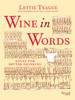 Wine in Words: Notes for Better Drinking - ISBN: 9780847845439