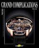 Grand Complications Vol. XI: Special Astronomical Watch Edition - ISBN: 9780847845552
