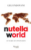 Nutella World: 50 Years of Innovation - ISBN: 9780847845859