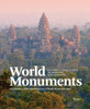 World Monuments: 50 Irreplaceable Sites To Discover, Explore, and Champion - ISBN: 9780847846818