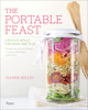 The Portable Feast: Creative Meals for Work and Play - ISBN: 9780847847471