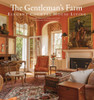 The Gentleman's Farm: Elegant Country House Living - ISBN: 9780847848003