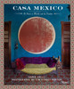 Casa Mexico: At Home in Merida and the Yucatan - ISBN: 9780847848263