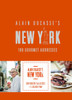 Alain Ducasse's New York: 100 Gourmet Addresses - ISBN: 9780847849208