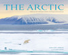 The Arctic: Reflecting the Landscape, Wildlife, and People of the Far North - ISBN: 9780847849734