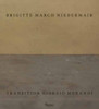 Brigitte March Niedermair: Transition Giorgio Morandi - ISBN: 9780847849963