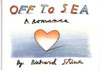 Off To Sea: A Romance - ISBN: 9780941807012