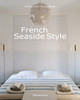 French Seaside Style:  - ISBN: 9782080200778