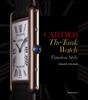 Cartier: The Tank Watch: Timeless Style - ISBN: 9782080201317