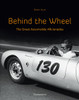 Behind the Wheel: The Great Automobile Aficionados - ISBN: 9782080202444