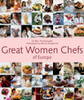 Great Women Chefs of Europe:  - ISBN: 9782080304872