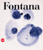 Fontana: Catalogue Raisonne of the Works on Paper:  - ISBN: 9788857204826