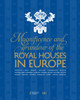 The Magnificence and Grandeur of the Royal Houses in Europe:  - ISBN: 9788857211176