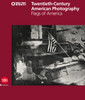 Twentieth-Century American Photography: Flags of America - ISBN: 9788857217383