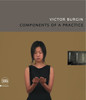 Victor Burgin: Incomplete Components of a Practice - ISBN: 9788861305427