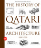The History of Qatari Architecture 1800-1950:  - ISBN: 9788861307933