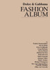 Dolce & Gabbana: Fashion Album - ISBN: 9788876248498