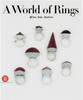 A World of Rings: Africa, Asia, America - ISBN: 9788881185306