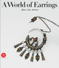 A World of Earrings: Africa, Asia, America - ISBN: 9788881189731