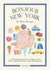 Bonjour New York: The Bonjour City Map-Guides - ISBN: 9782080202338