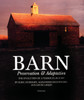 Barn: Preservation & Adaptation - ISBN: 9780789307941