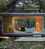 Small Eco Houses: Living Green in Style - ISBN: 9780789320957