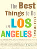The Best Things to Do in Los Angeles: 1001 Ideas - ISBN: 9780789322579
