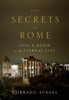 The Secrets of Rome: Love and Death in the Eternal City - ISBN: 9780847842766
