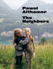 Pawel Althamer: The Neighbors - ISBN: 9780847844234