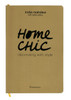 Home Chic: Decorating with Style - ISBN: 9782080201416