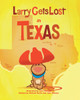 Larry Gets Lost in Texas:  - ISBN: 9781570616808