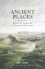 Ancient Places: People and Landscape in the Emerging Northwest - ISBN: 9781570619809