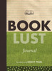 Book Lust Journal:  - ISBN: 9781570614538