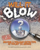 Will It Blow?:  - ISBN: 9781570615092