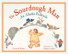 The Sourdough Man: An Alaska Folktale - ISBN: 9781570615948