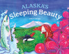 Alaska's Sleeping Beauty:  - ISBN: 9781570618727