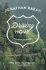 Driving Home: An American Journey - ISBN: 9781570618826