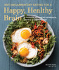 Anti-Inflammatory Eating for a Happy, Healthy Brain: 75 Recipes for Alleviating Depression, Anxiety, and Memory Loss - ISBN: 9781632170552