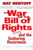 The War on the Bill of Rights#and the Gathering Resistance:  - ISBN: 9781583226216