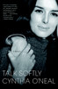 Talk Softly: A Memoir - ISBN: 9781583229064