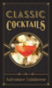 Classic Cocktails:  - ISBN: 9781402786280