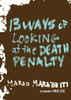 13 Ways of Looking at the Death Penalty:  - ISBN: 9781609805678